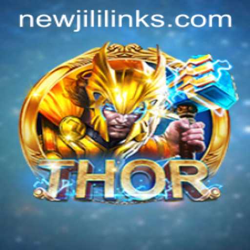 THOR: The Exciting World of NewJili's Latest Game