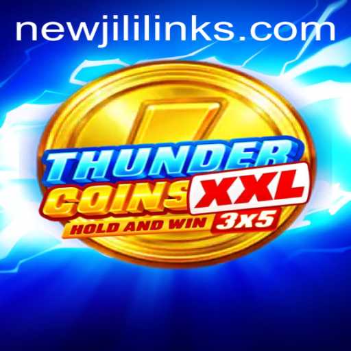 Exploring ThunderCoinsXxl: A New Gaming Sensation with NewJili